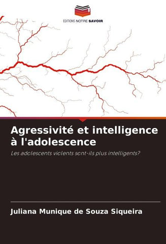 Agressivité et intelligence à l'adolescence