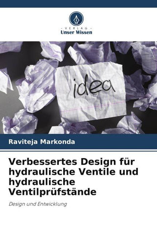 Verbessertes Design für hydraulische Ventile und hydraulische Ventilprüfstände