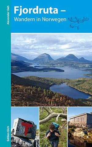 Fjordruta – Wandern in Norwegen