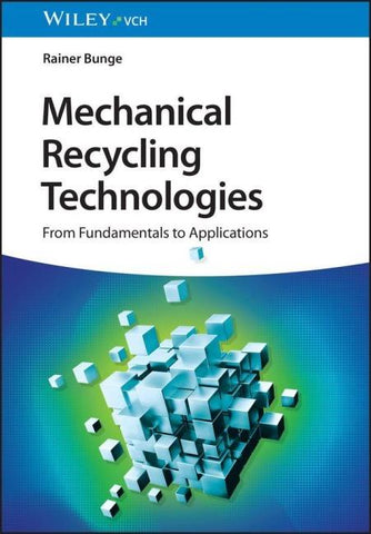 Mechanical Recycling Technologies