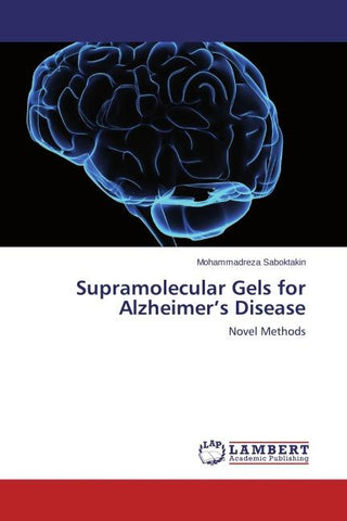 Supramolecular Gels for Alzheimer's Disease