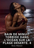 Bain de Minuit Torride dans l'Océan sur la Plage Déserte. 4