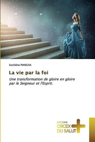 La vie par la foi