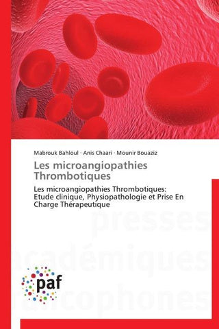 Les microangiopathies  Thrombotiques