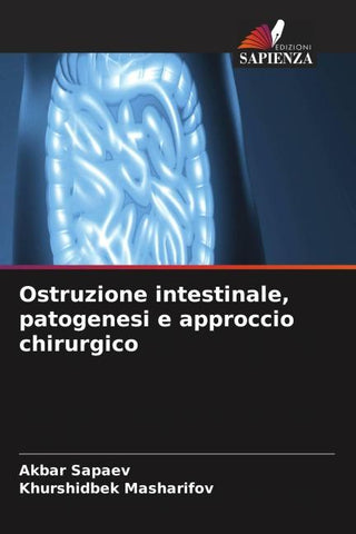 Ostruzione intestinale, patogenesi e approccio chirurgico