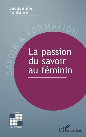 La passion du savoir au féminin