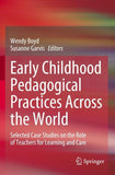 Early Childhood Pedagogical Practices Across the World