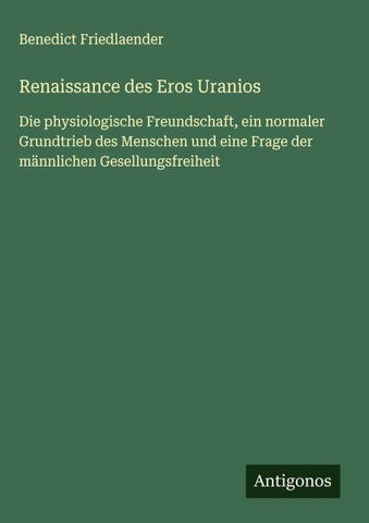 Renaissance des Eros Uranios
