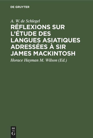 Réflexions sur l’étude des langues asiatiques adressées à Sir James Mackintosh