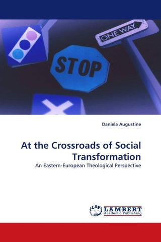 At the Crossroads of Social Transformation