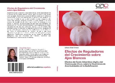 Efectos de Reguladores del Crecimiento sobre Ajos Blancos