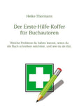 Der Erste-Hilfe-Koffer für Buchautoren