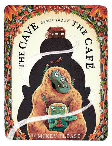 The Cave Downwind of the Café