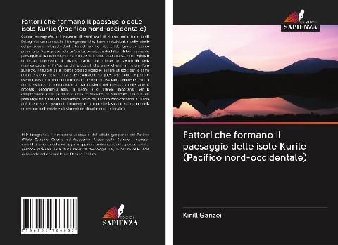 Fattori che formano il paesaggio delle isole Kurile (Pacifico nord-occidentale)
