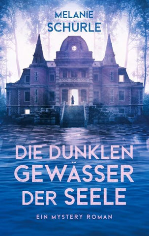 Die dunklen Gewässer der Seele