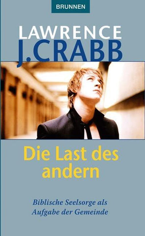 Die Last des anderen