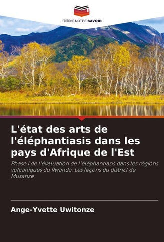 L'état des arts de l'éléphantiasis dans les pays d'Afrique de l'Est
