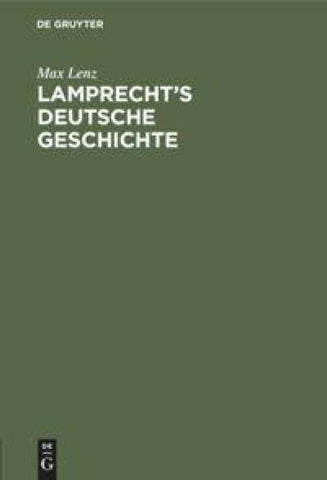 Lamprecht’s Deutsche Geschichte