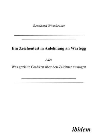 Ein Zeichentest in Anlehnung an Wartegg
