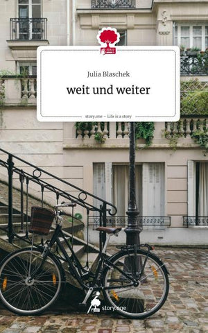 weit und weiter. Life is a Story - story.one