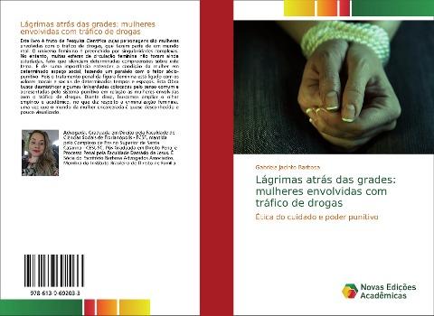 Lágrimas atrás das grades: mulheres envolvidas com tráfico de drogas