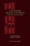 Low-Power Digital VLSI Design