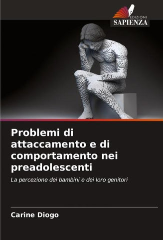 Problemi di attaccamento e di comportamento nei preadolescenti
