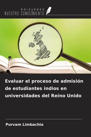 Evaluar el proceso de admisión de estudiantes indios en universidades del Reino Unido