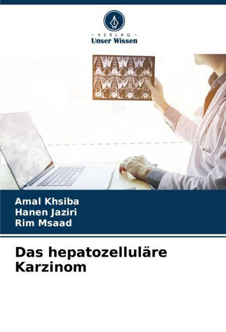 Das hepatozelluläre Karzinom