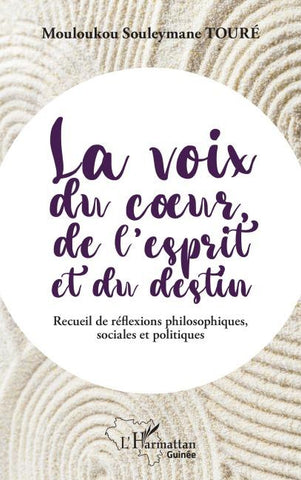 La voix du coeur, de l'esprit et du destin