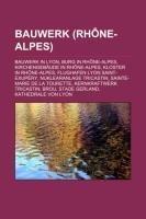 Bauwerk (Rhône-Alpes)