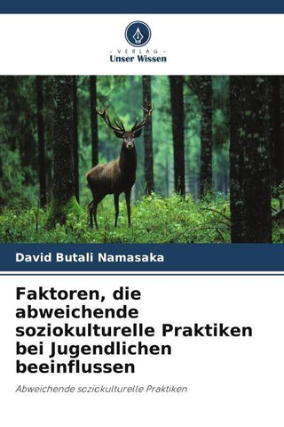 Faktoren, die abweichende soziokulturelle Praktiken bei Jugendlichen beeinflussen