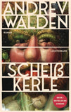 Scheißkerle