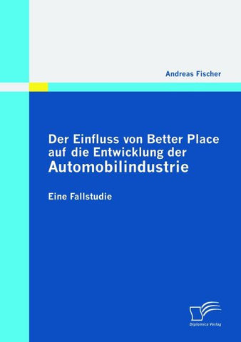 Der Einfluss von Better Place auf die Entwicklung der Automobilindustrie