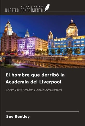 El hombre que derribó la Academia del Liverpool