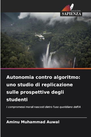 Autonomia contro algoritmo: uno studio di replicazione sulle prospettive degli studenti