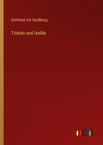 Tristan und Isolde