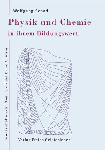 Physik und Chemie in ihrem Bildungswert