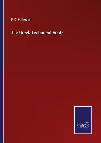The Greek Testament Roots