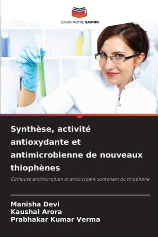 Synthèse, activité antioxydante et antimicrobienne de nouveaux thiophènes