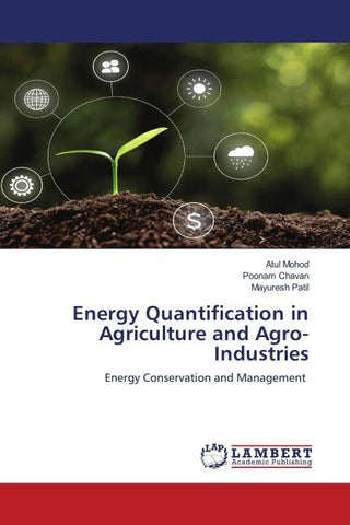 Energy Quantification in Agriculture and Agro-Industries