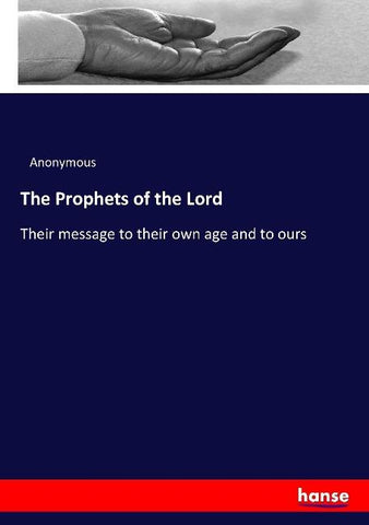 The Prophets of the Lord