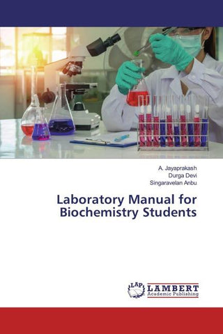 Laboratory Manual for Biochemistry Students