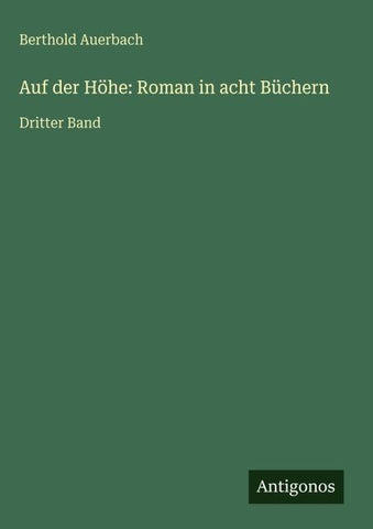 Auf der Höhe: Roman in acht Büchern