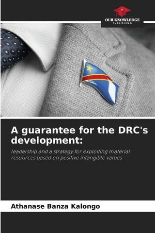 A guarantee for the DRC's development: