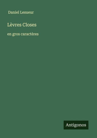 Lèvres Closes