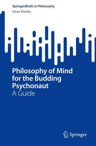 Philosophy of Mind for the Budding Psychonaut