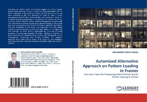 Automized Alternative Approach on Pattern Loading in Frames