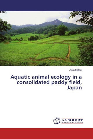 Aquatic animal ecology in a consolidated paddy field, Japan