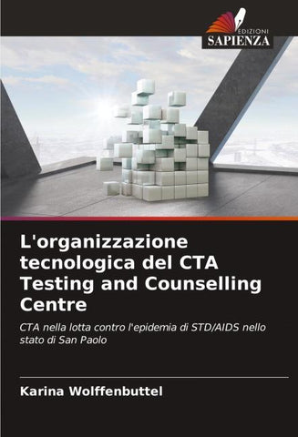 L'organizzazione tecnologica del CTA Testing and Counselling Centre